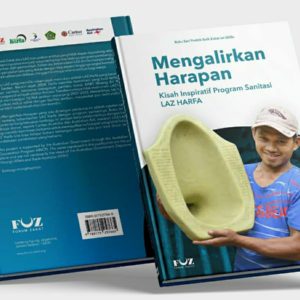 Forum Zakat Terbitkan Buku Seri Praktik Baik Zakat on SDGs dari Kisah Inspiratif Program Sanitasi LAZ Harfa